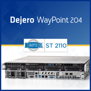 Dejero_WayPoint204_supportSMPTEST2110_TEVIOS